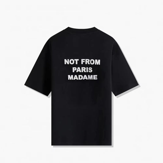 2025 Summer New T-Shirt Slogan Black Not From Paris Luxury Cotton Short Sleeve Summer Oversize T-shirt on Top for